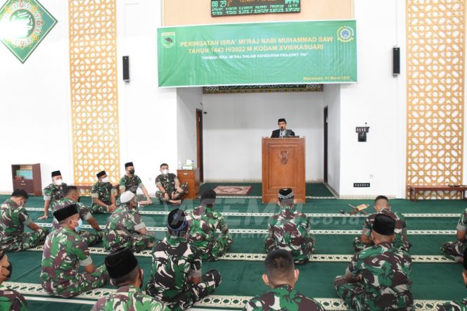 
 Kodam XVIII/Kasuari Gelar Peringatan Isra’ Mi’raj Nabi Muhammad SAW Tahun 1443 H/2022 M